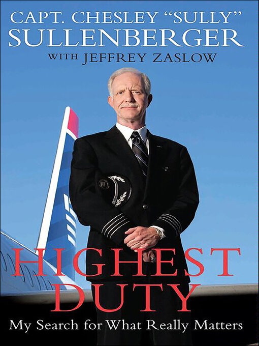 Title details for Highest Duty by Chesley B. Sullenberger - Wait list